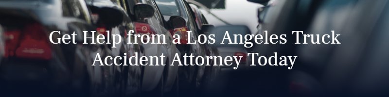 Truck Accident Attorney Los Angeles